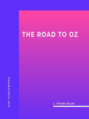 cover image of The Road to Oz (Unabridged)